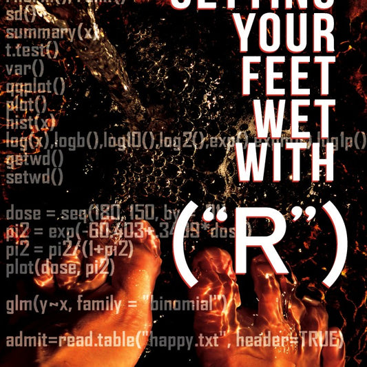 Getting Your Feet Wet with R